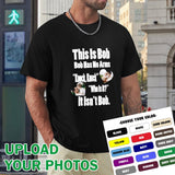 Custom Photo Unisex T-Shirt Personalised Shirts Gift for Father's Day This is Bob